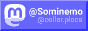 Sominemo in Mastodon at collar.place